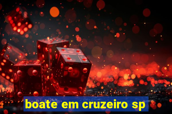 boate em cruzeiro sp